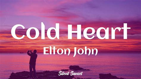 Cold Heart (PNAU Remix) Lyrics – Elton John. English 21.9K July 31, 2023. Cold Heart (PNAU Remix) Lyrics Elton John ft. Dua Lipa from Elton John (Singles). The music is produced by PNAU, while lyrics are written by Bernie Taupin, and Elton John. The music track was released on August 13, 2021.